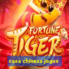 casa chinesa jogos